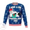 Christmas I Have A Big Package For You Ugly Christmas Sweater